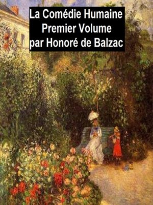 cover image of La comédie humaine volume I — Scènes de la vie privée tome I